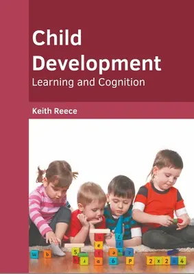 Desarrollo infantil: Aprendizaje y cognición - Child Development: Learning and Cognition