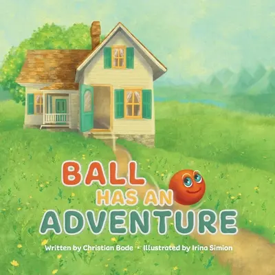 El balón tiene una aventura - Ball Has An Adventure