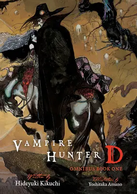 Vampire Hunter D Omnibus: Libro Uno - Vampire Hunter D Omnibus: Book One