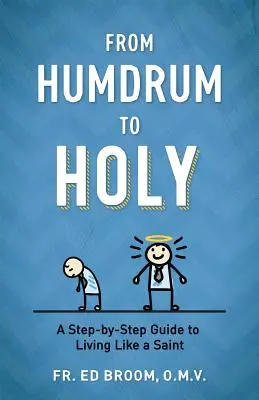 De lo monótono a lo sagrado - From Humdrum to Holy