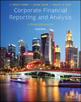 Informes y análisis financieros de las empresas: una perspectiva mundial - Corporate Financial Reporting and Analysis - A Global Perspective