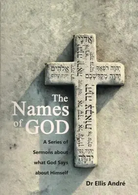 Los Nombres de Dios, Serie de Sermones - The Names of God, Sermon Series