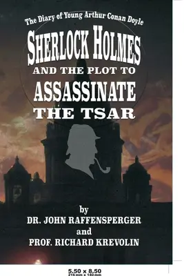 Sherlock Holmes y el complot para asesinar al zar - Sherlock Holmes and The Plot To Assassinate The Tsar