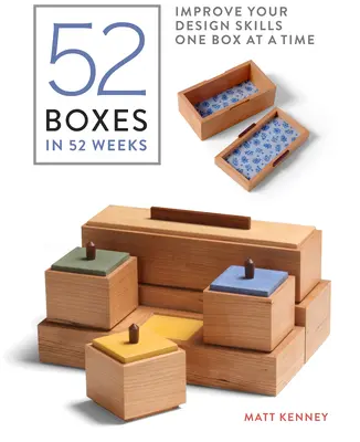 52 cajas en 52 semanas: Mejora tus habilidades de diseño caja a caja - 52 Boxes in 52 Weeks: Improve Your Design Skills One Box at a Time