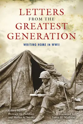 Cartas de la Generación más Grande: Escribir a casa en la Segunda Guerra Mundial - Letters from the Greatest Generation: Writing Home in WWII