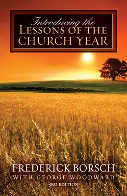 Introducción a las lecciones del año eclesiástico - Introducing the Lessons of the Church Year