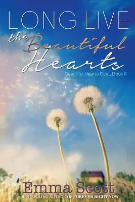 Vivan los corazones hermosos - Long Live the Beautiful Hearts