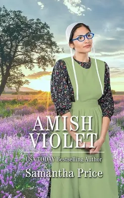 Amish Violet Amish Romance - Amish Violet: Amish Romance