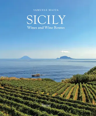 Sicilia: vinos y rutas del vino - Sicily: Wines and Wine Routes