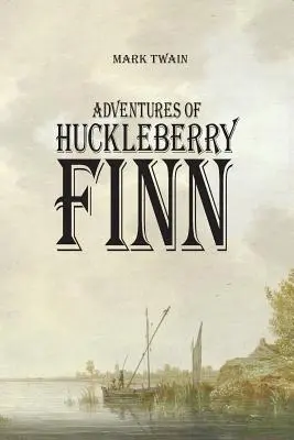 Las aventuras de Huckleberry Finn - Adventures of Huckleberry Finn