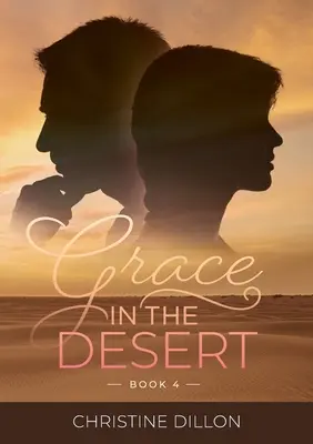 Gracia en el desierto - Grace in the Desert