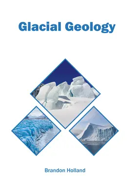 Geología glaciar - Glacial Geology