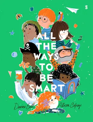 Todas las formas de ser inteligente - All the Ways to Be Smart