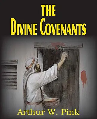 Las alianzas divinas - The Divine Covenants