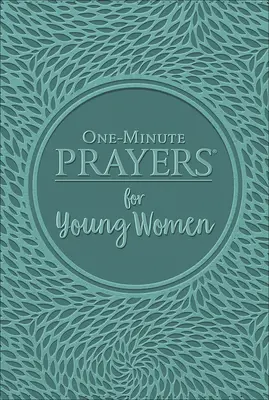 Oraciones de un minuto para mujeres jóvenes Edición de lujo - One-Minute Prayers for Young Women Deluxe Edition