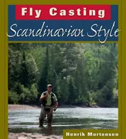 Fly Casting al estilo escandinavo - Fly Casting Scandinavian Style