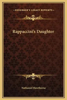 La hija de Rappaccini - Rappaccini's Daughter