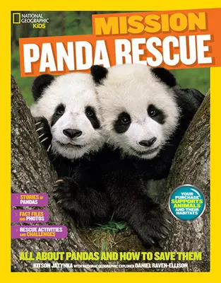 Misión National Geographic Kids: Rescate del Panda: Todo sobre los pandas y cómo salvarlos - National Geographic Kids Mission: Panda Rescue: All about Pandas and How to Save Them