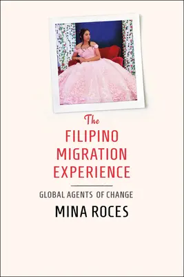 La experiencia migratoria filipina - The Filipino Migration Experience