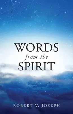 Palabras del Espíritu - Words From The Spirit
