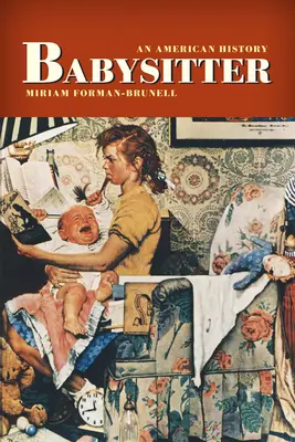 Niñera: Una historia americana - Babysitter: An American History