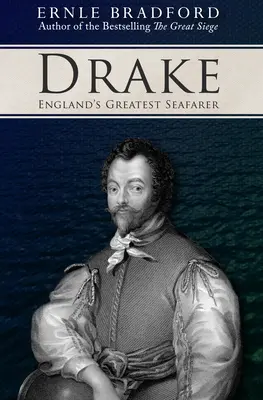 Drake El mejor navegante de Inglaterra - Drake: England's Greatest Seafarer