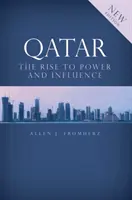 Qatar - Ascenso al poder e influencia - Qatar - Rise to Power and Influence