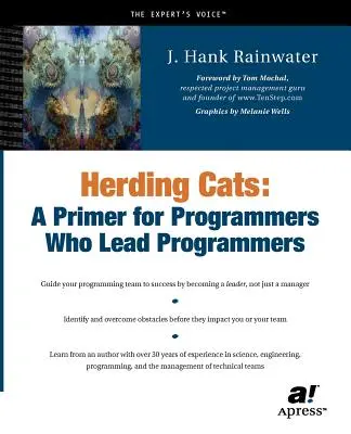 Herding Cats: Un manual para programadores que dirigen programadores - Herding Cats: A Primer for Programmers Who Lead Programmers