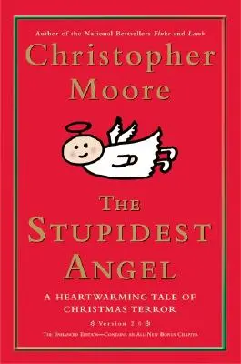 El ángel más estúpido: Un conmovedor cuento de terror navideño - The Stupidest Angel: A Heartwarming Tale of Christmas Terror