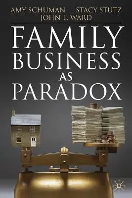 La empresa familiar como paradoja - Family Business as Paradox