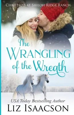 La lucha de la corona: Saga de la familia Glover y romance cristiano - The Wrangling of the Wreath: Glover Family Saga & Christian Romance