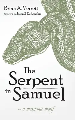 La serpiente en Samuel - The Serpent in Samuel