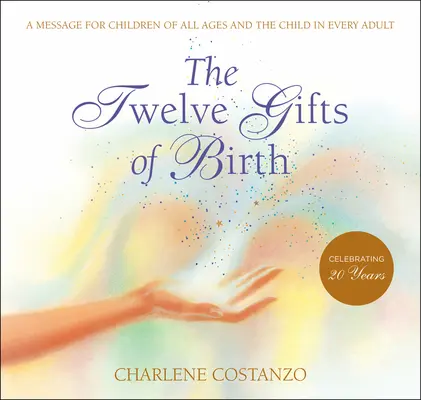 Los doce dones del nacimiento - The Twelve Gifts of Birth