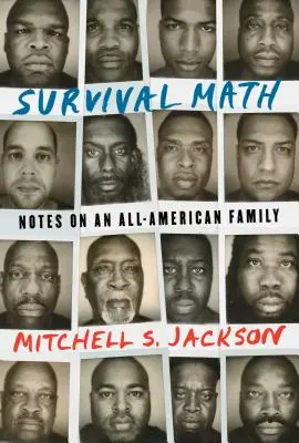 Matemáticas de supervivencia: Notas sobre una familia americana - Survival Math: Notes on an All-American Family