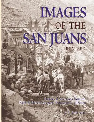 Imágenes de los San Juanes - Images of the San Juans