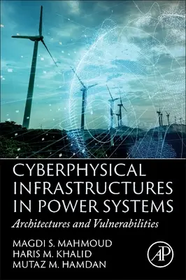 Infraestructuras ciberfísicas en sistemas de energía: Arquitecturas y Vulnerabilidades - Cyberphysical Infrastructures in Power Systems: Architectures and Vulnerabilities