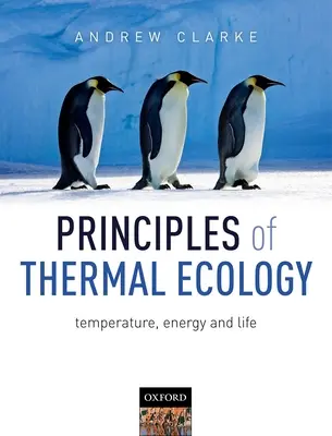 Principios de ecología térmica: Temperatura, energía y vida - Principles of Thermal Ecology: Temperature, Energy and Life