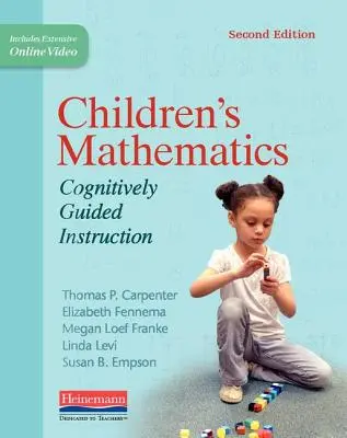 Matemáticas para niños, segunda edición: Instrucción guiada cognitivamente - Children's Mathematics, Second Edition: Cognitively Guided Instruction