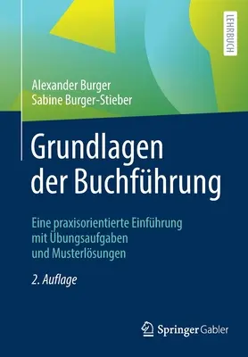 Fundamentos de la literatura: Eine Praxisorientierte Einfhrung Mit bungsaufgaben Und Musterlsungen - Grundlagen Der Buchfhrung: Eine Praxisorientierte Einfhrung Mit bungsaufgaben Und Musterlsungen