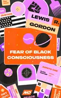 El miedo a la conciencia negra - Fear of Black Consciousness