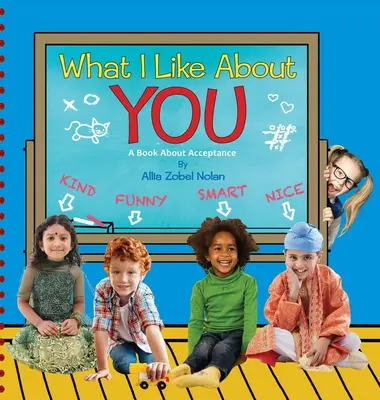 Lo que me gusta de ti: Un libro sobre la aceptación - What I Like About You: A Book About Acceptance