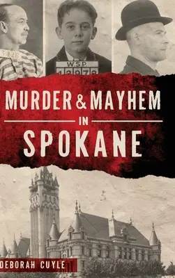 Asesinato y caos en Spokane - Murder & Mayhem in Spokane