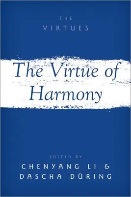 La virtud de la armonía - The Virtue of Harmony