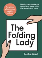 Folding Lady - Herramientas y trucos para aprovechar al máximo su espacio y encontrar después valor en su hogar - Folding Lady - Tools & tricks to make the most of your space & find after value in your home