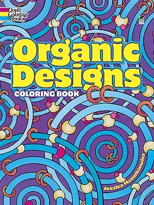 Libro para colorear Organic Designs - Organic Designs Coloring Book