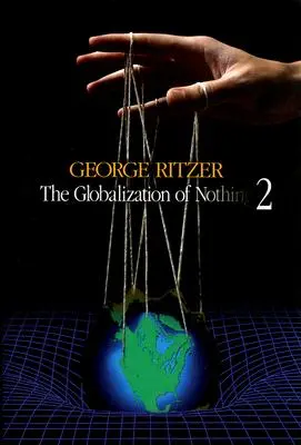 La globalización de la nada 2 - The Globalization of Nothing 2