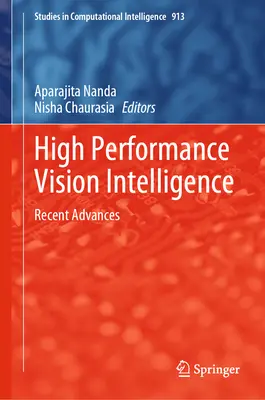 Inteligencia de visión de alto rendimiento: Avances recientes - High Performance Vision Intelligence: Recent Advances