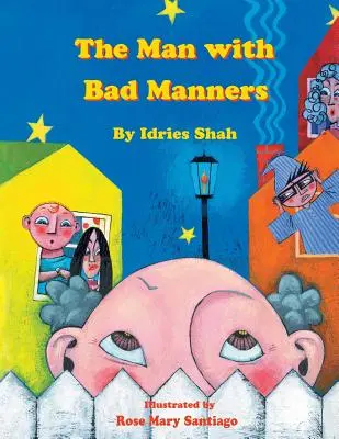 El hombre de los malos modales - The Man with Bad Manners