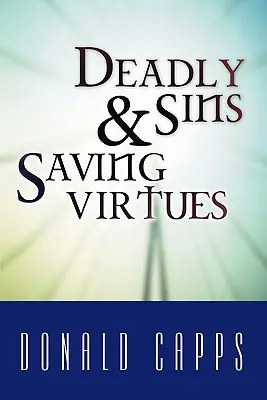 Pecados capitales y virtudes salvadoras - Deadly Sins and Saving Virtues