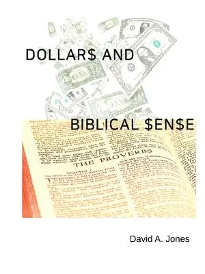 Dólares y sentido bíblico - Dollars and Biblical Sense